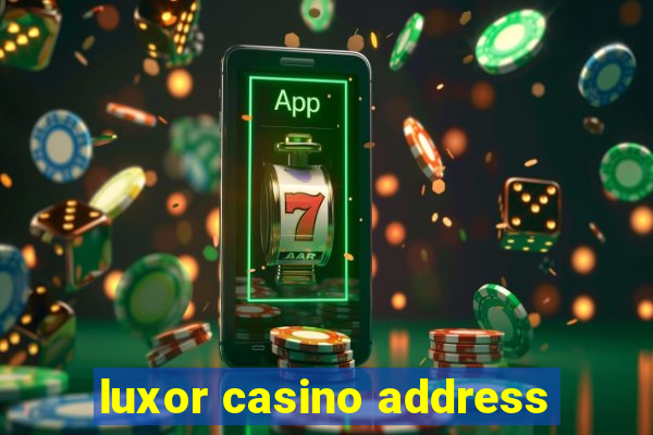 luxor casino address