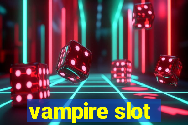 vampire slot