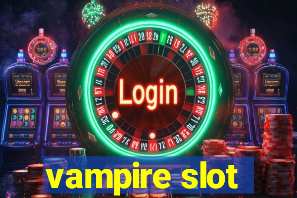 vampire slot