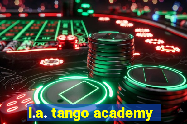 l.a. tango academy