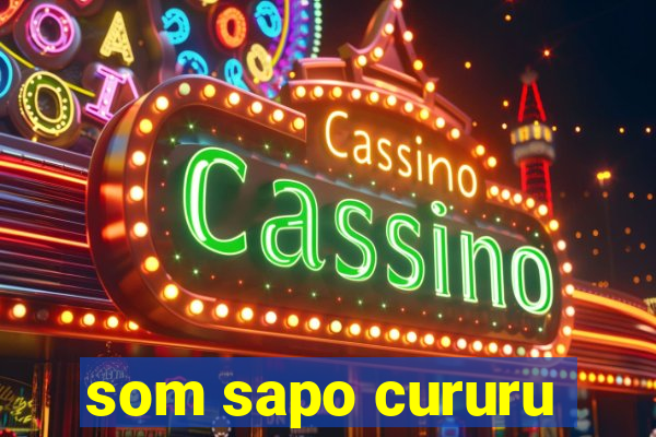 som sapo cururu