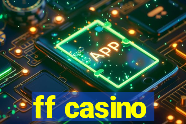 ff casino