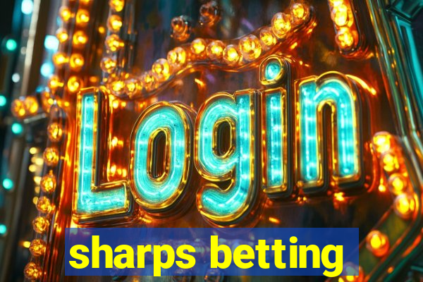 sharps betting