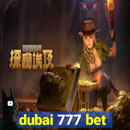 dubai 777 bet