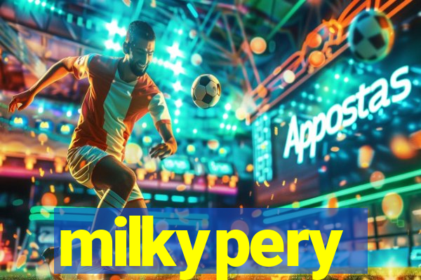 milkypery