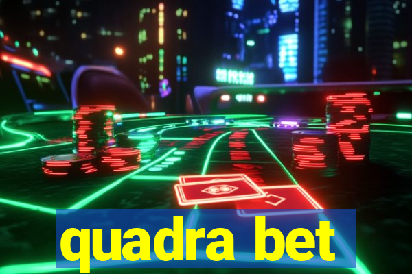 quadra bet