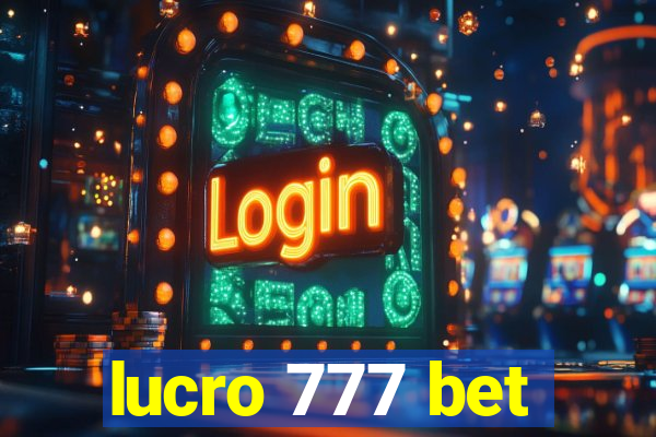 lucro 777 bet