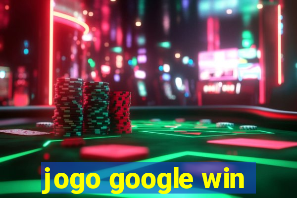 jogo google win