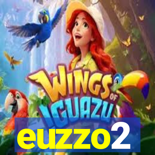 euzzo2