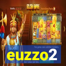 euzzo2