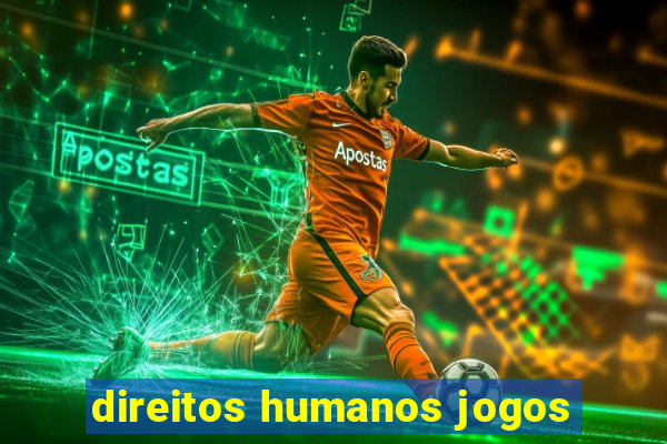 direitos humanos jogos