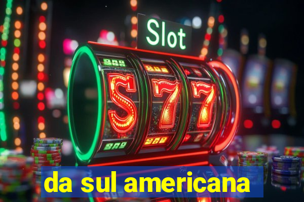 da sul americana