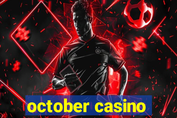 october casino