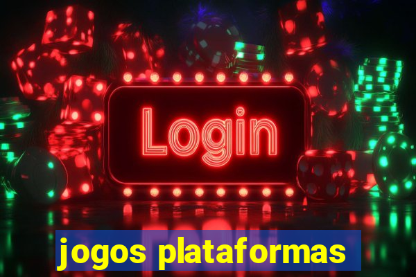 jogos plataformas