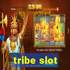 tribe slot