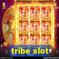 tribe slot