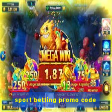 sport betting promo code