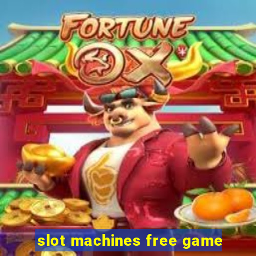 slot machines free game