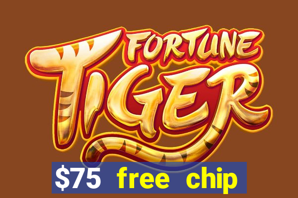 $75 free chip funclub casino