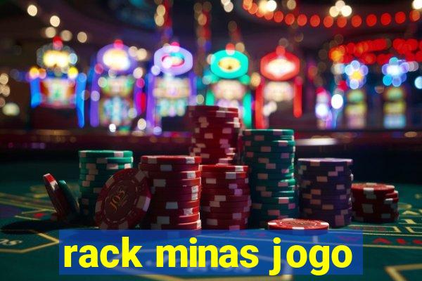 rack minas jogo