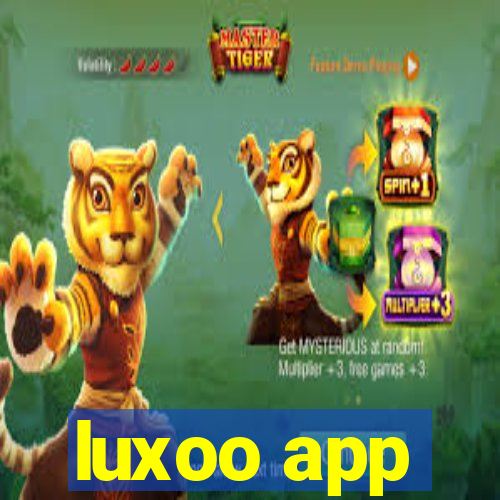 luxoo app