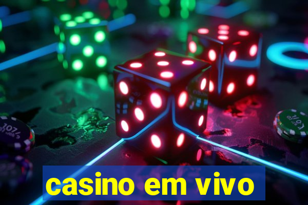 casino em vivo