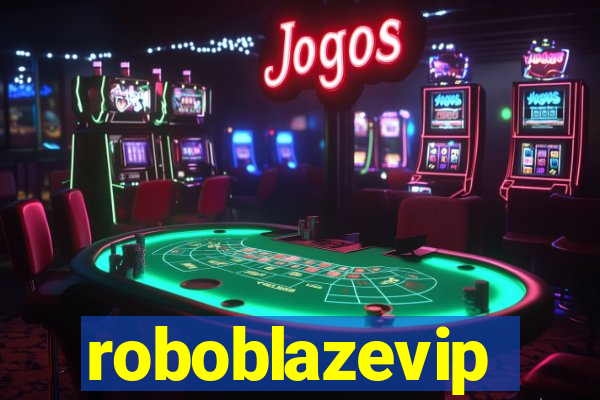 roboblazevip