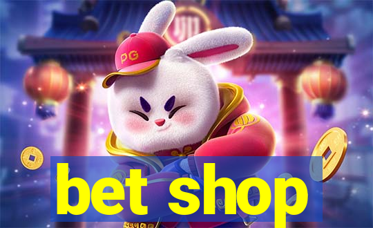 bet shop