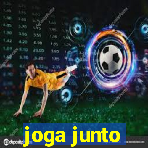 joga junto