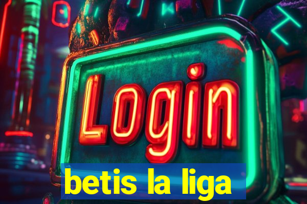 betis la liga