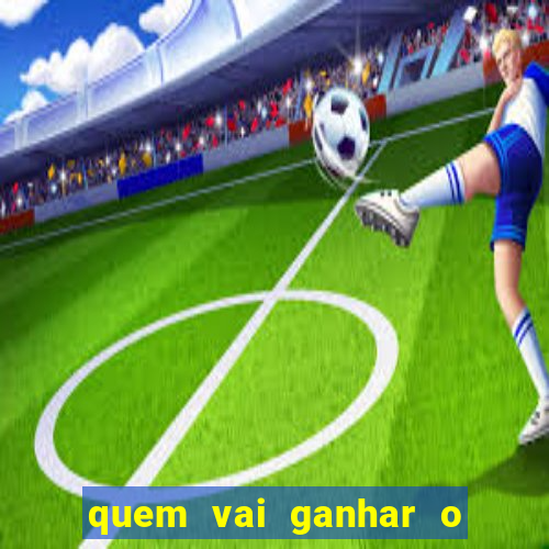 quem vai ganhar o jogo de hoje vidente