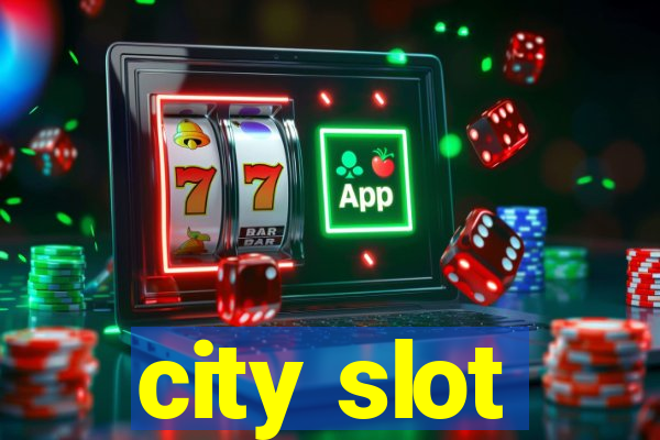 city slot