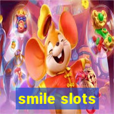 smile slots