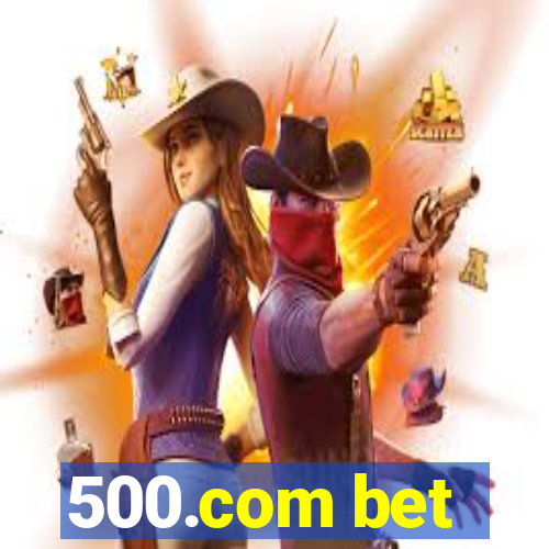 500.com bet