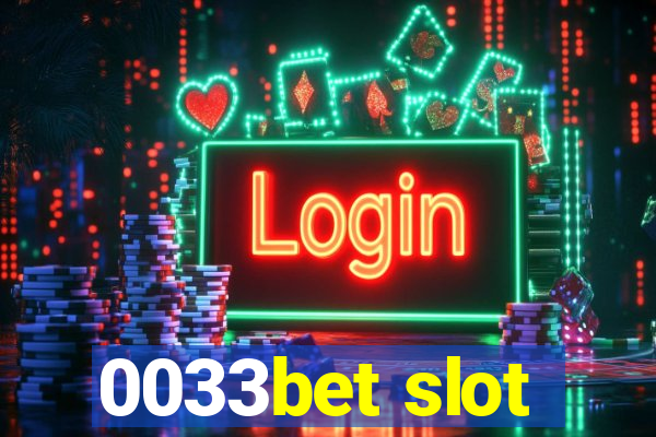 0033bet slot