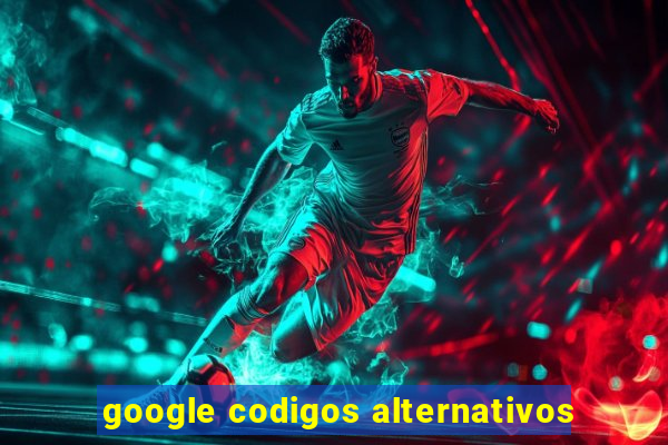 google codigos alternativos