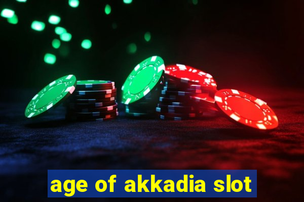 age of akkadia slot