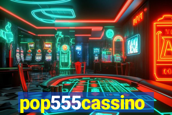 pop555cassino