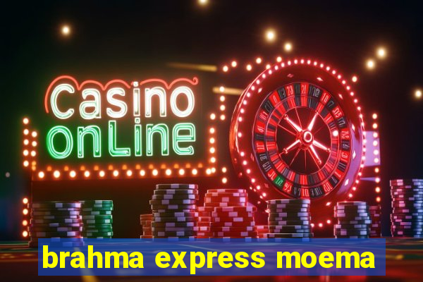 brahma express moema