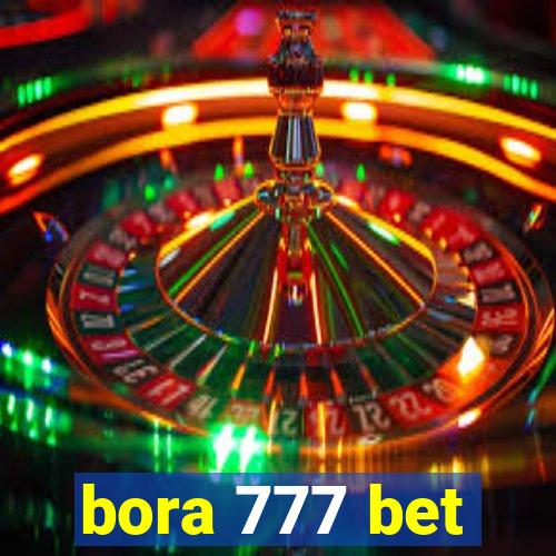 bora 777 bet