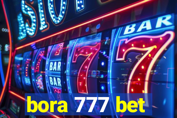 bora 777 bet