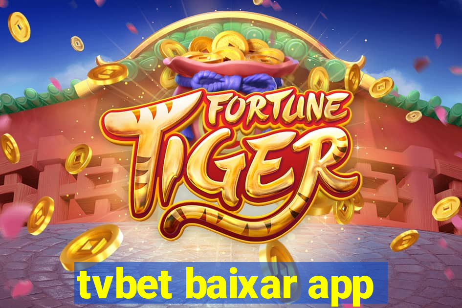 tvbet baixar app