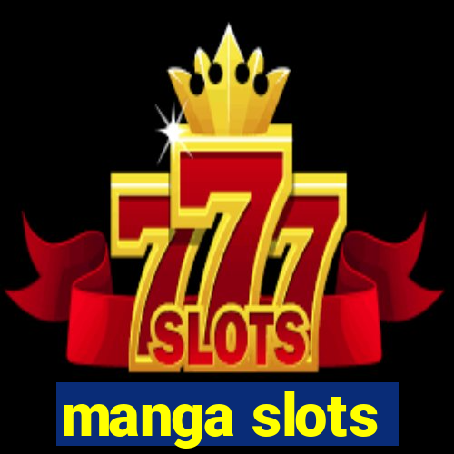 manga slots