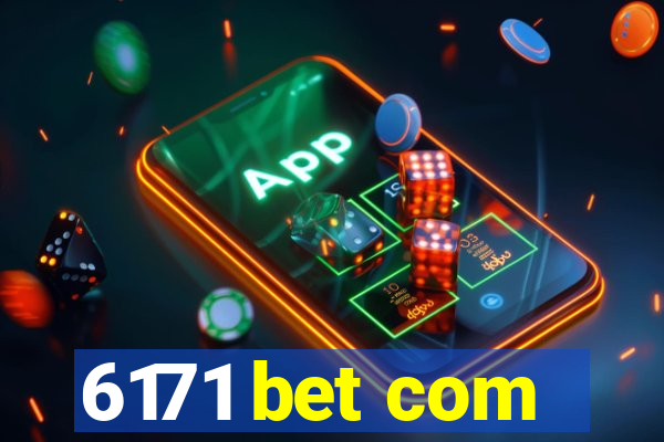 6171 bet com