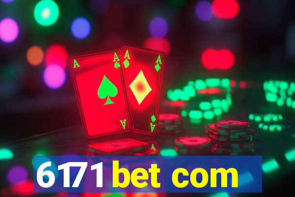 6171 bet com