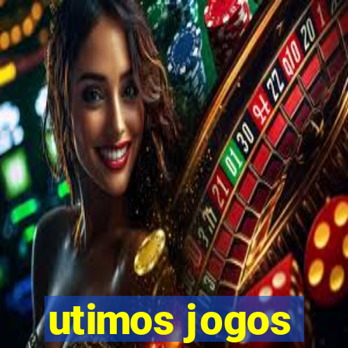 utimos jogos