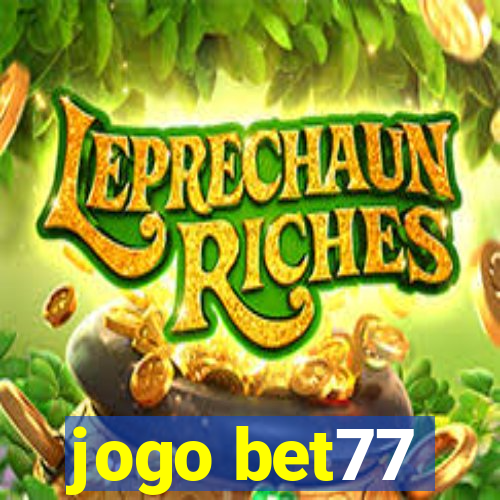 jogo bet77