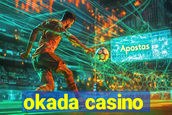 okada casino