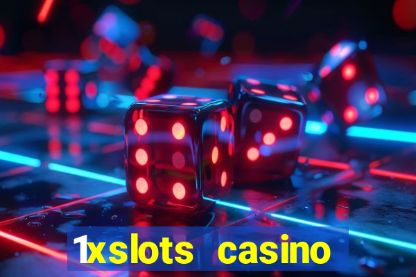 1xslots casino promo code