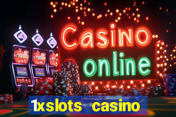 1xslots casino promo code